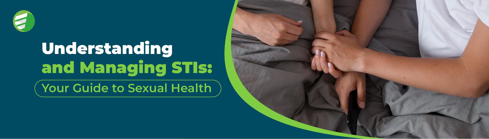 Guide to understanding and managing STIs with testing options and symptoms explained.